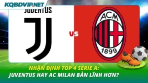 Nhận định Top 4 Serie A